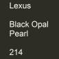 Preview: Lexus, Black Opal Pearl, 214.